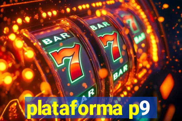 plataforma p9